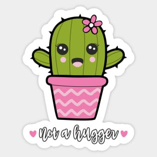 Not A Hugger Cute Cactus Sticker